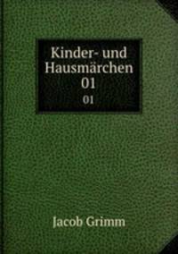 Kinder- und Hausmrchen. 01
