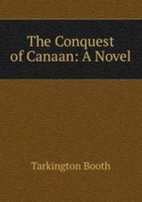 The Conquest of Canaan: A Novel