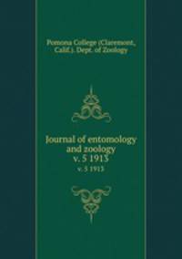 Journal of entomology and zoology. v. 5 1913