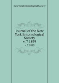 Journal of the New York Entomological Society. v. 7 1899