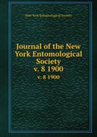 Journal of the New York Entomological Society. v. 8 1900