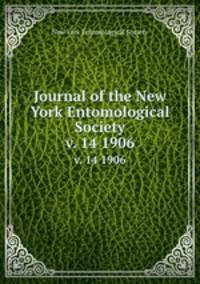 Journal of the New York Entomological Society. v. 14 1906