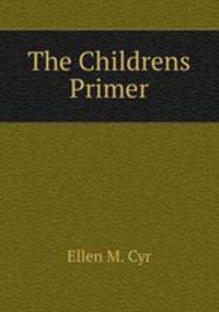 The Childrens Primer