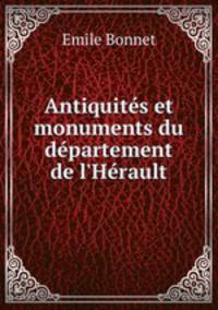 Antiquites et monuments du departement de l