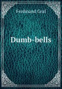 Dumb-bells