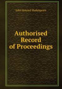 Authorised Record of Proceedings