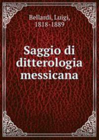 Saggio di ditterologia messicana