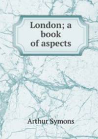 London; a book of aspects