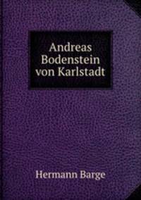Andreas Bodenstein von Karlstadt