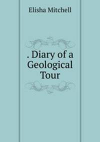. Diary of a Geological Tour