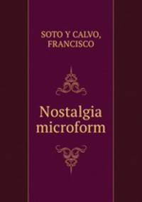 Nostalgia microform