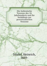 Die italienische Tenzone des 18. Jahrhunderts und ihr Verhaltnis zur provenzalischen Tenzone