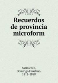 Recuerdos de provincia microform