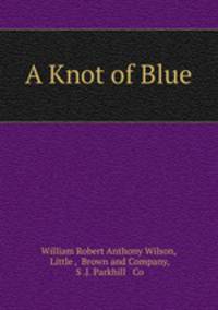 A Knot of Blue