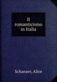 Il romanticismo in Italia