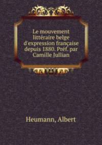 Le mouvement litteraire belge d