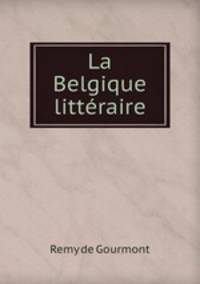 La Belgique litteraire