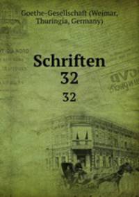 Schriften. 32
