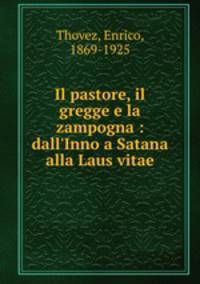 Il pastore, il gregge e la zampogna : dall