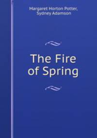 The Fire of Spring