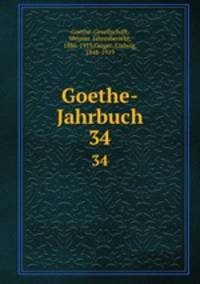 Goethe-Jahrbuch. 34