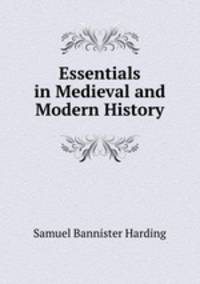 Essentials in Medieval and Modern History