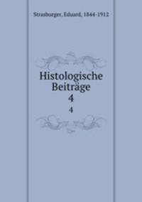 Histologische Beitrge. 4
