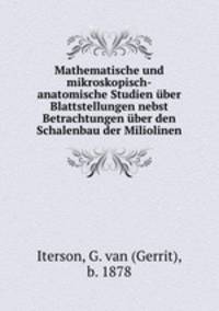 Mathematische und mikroskopisch-anatomische Studien uber Blattstellungen nebst Betrachtungen uber den Schalenbau der Miliolinen