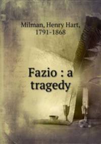 Fazio : a tragedy