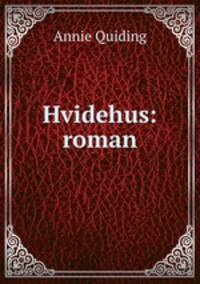Hvidehus: roman