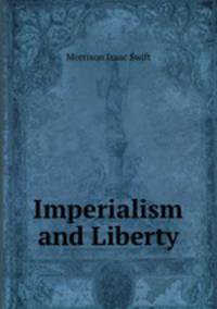 Imperialism and Liberty
