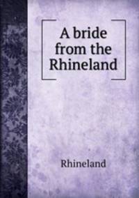 A bride from the Rhineland