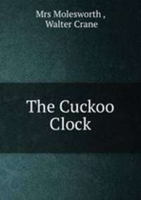 The Cuckoo Clock