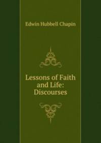 Lessons of Faith and Life: Discourses