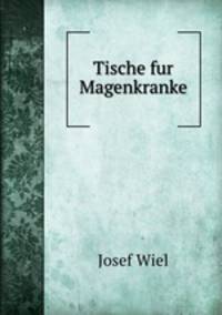 Tische fur Magenkranke