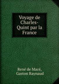 Voyage de Charles-Quint par la France