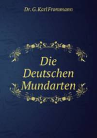 Die Deutschen Mundarten