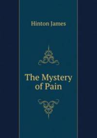 The Mystery of Pain