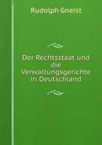 Der Rechtsstaat und die Verwaltungsgerichte in Deutschland