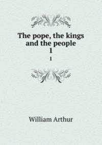 The pope, the kings and the people. 1