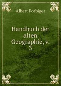 Handbuch der alten Geographie, v. 3