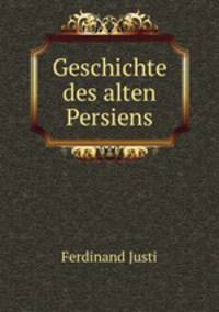 Geschichte des alten Persiens