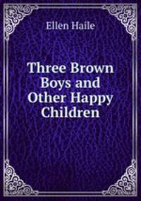 Three Brown Boys and Other Happy Children