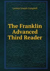 The Franklin Advanced Third Reader