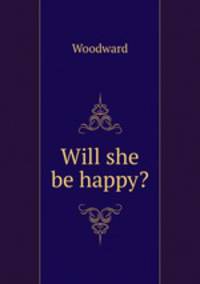 Will she be happy?