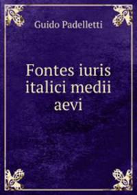 Fontes iuris italici medii aevi