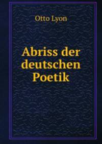 Abriss der deutschen Poetik