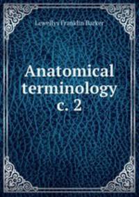 Anatomical terminology c. 2