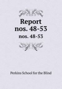 Report. nos. 48-53