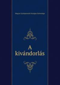 A kivandorlas